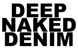 Deep Naked Denim